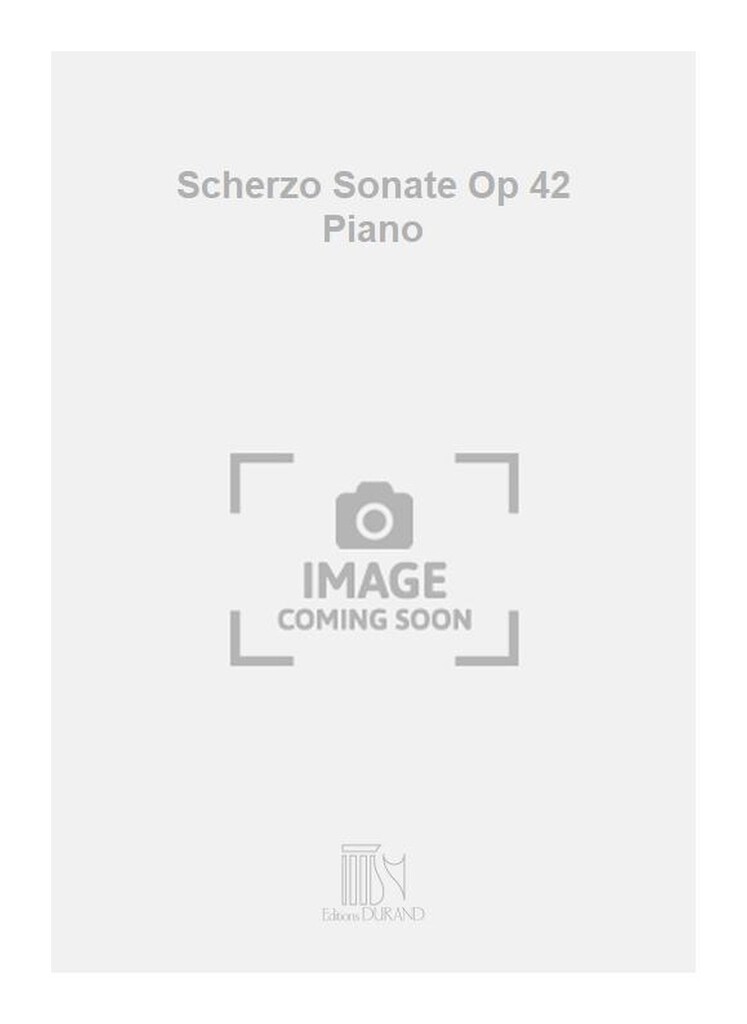 Scherzo Sonate Op 42 Piano